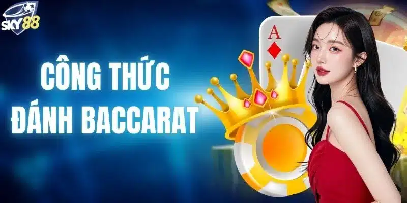 công thức đánh baccarat